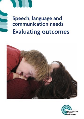 Speech, language and communication needs: Evaluating outcomes ...