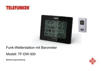 Funk-Wetterstation mit Barometer Modell: TF-DW-300 - Telefunken