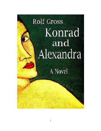 Konrad and Alexandra (pdf) - Rolf Gross