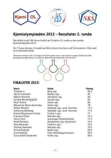 Kjemiolympiaden 2013 Ã¢Â€Â“ Resultater 2. runde - Universitetet i Oslo