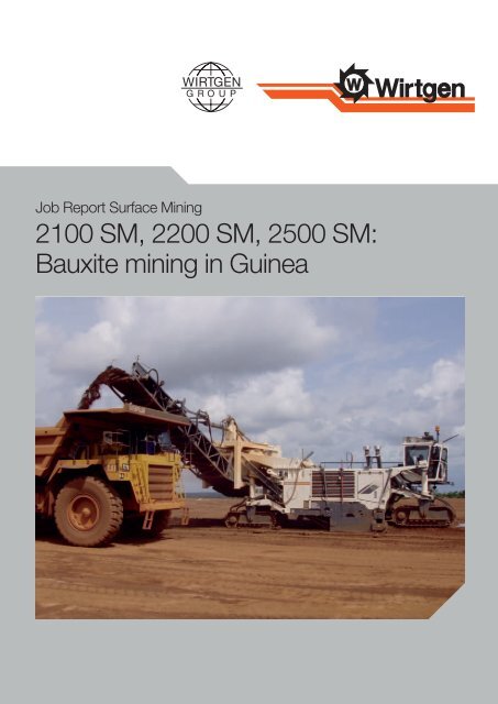 2100 SM, 2200 SM, 2500 SM: Bauxite mining in ... - Wirtgen GmbH