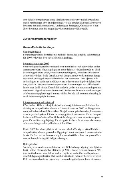 12 VerksamhetsberÃ¤ttelse fÃ¶r 2007 fÃ¶r HoS rÃ¤tt vers - Landstinget ...