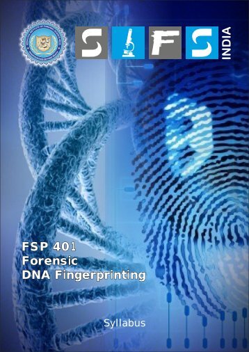 FSP 401 Forensic DNA Fingerprinting