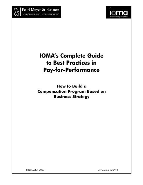 IOMA's Complete Guide to Best Practices in Pay-for-Performance