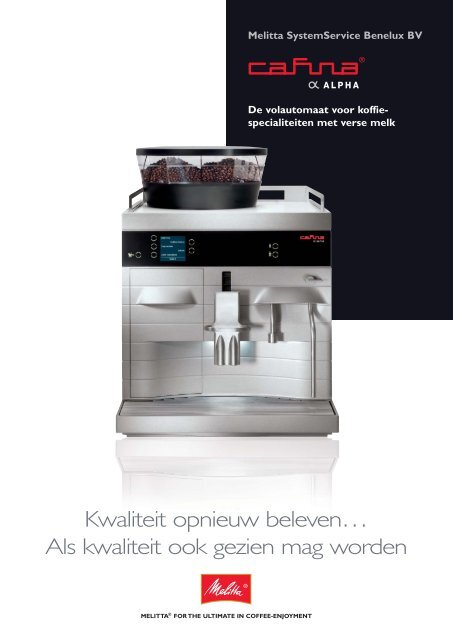 Melitta Cafina Alpha brochure - Koffieautomaat.nl