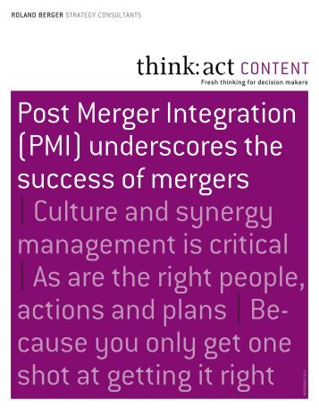 Post Merger Integration (PMI)underscores the ... - Roland Berger