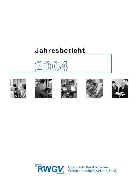 Jahresbericht 2004 des RWGV (PDF-Format 1,6 MB)