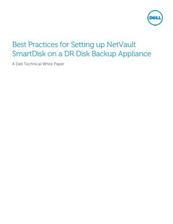 Best Practices for Setting up NetVault SmartDisk - Dell