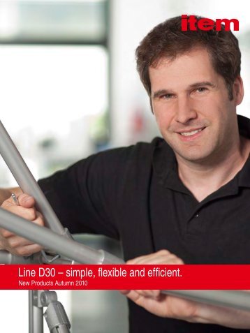 Line D30 â simple, flexible and efficient. - item Industrietechnik GmbH