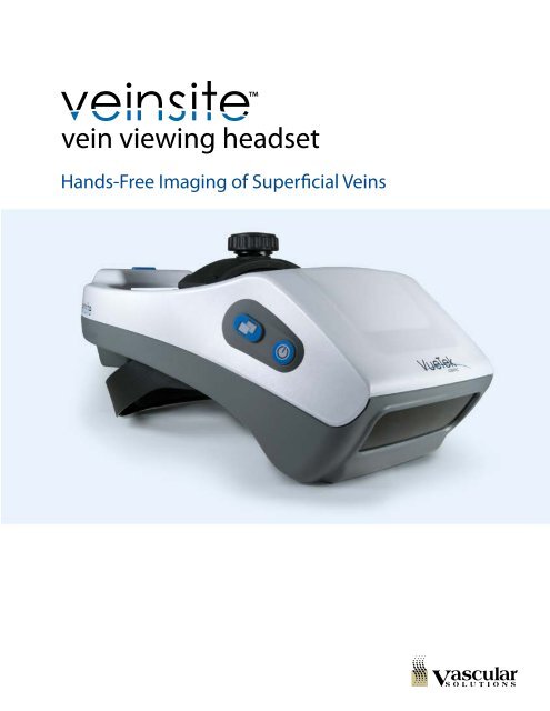 Veinsite Vein Viewing Headset Brochure - Vascular Solutions, Inc.