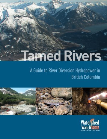 Tamed Rivers - Watershed Watch Salmon Society