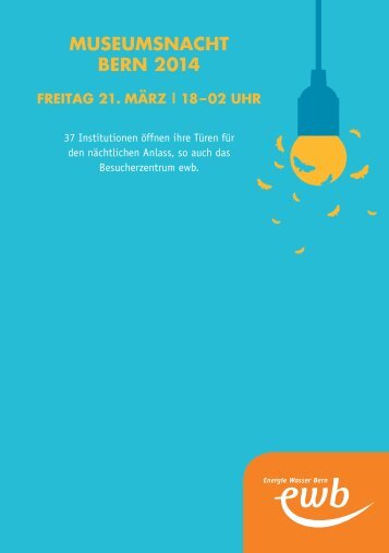 Museumsnacht Bern 2014 (PDF) - Energie Wasser Bern