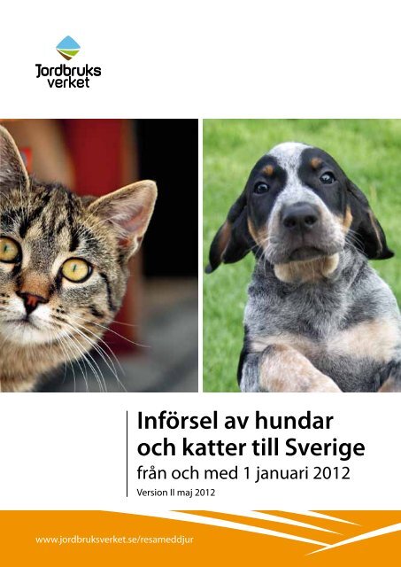 InfÃ¶rsel av hundar och katter till Sverige