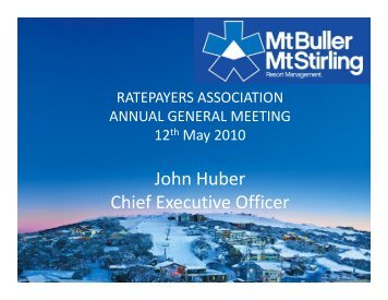 John Huber Chief Executive Officer - Mt Buller