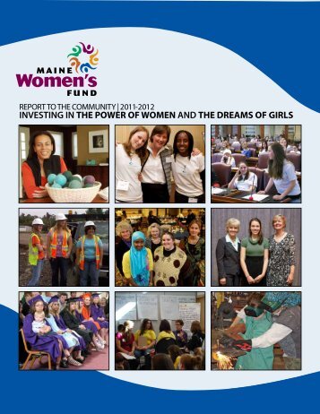 2011-2012 Report to the Community - Maine Women's Fund