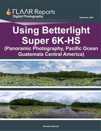 Using Betterlight Super 6K-HS - Wide-format-printers.org