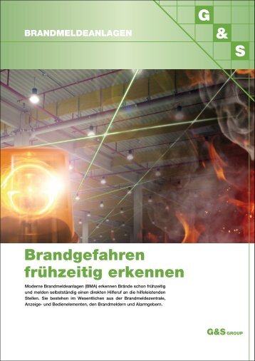 Brandgefahren frühzeitig erkennen - G&S Brandschutz GmbH