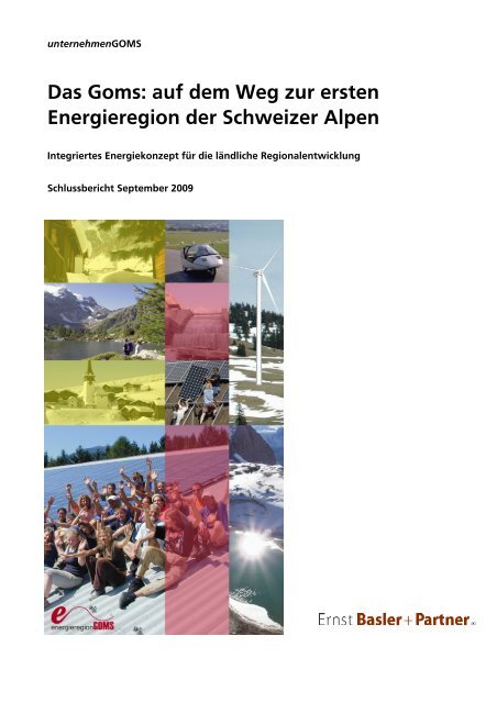 Das Goms: auf dem Weg zur ersten Energieregion ... - Alpstar Project