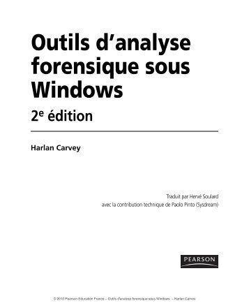 Outils d'analyse forensique sous Windows 2e Ã©dition ... - Pearson