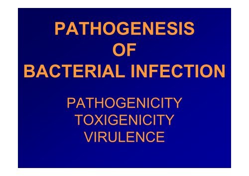 PATHOGENESIS OF BACTERIAL INFECTION - LF