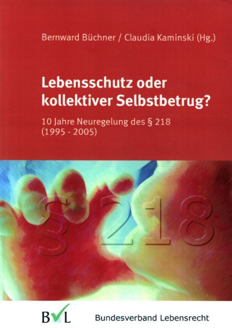 Büchner/Kaminski (Hg.), Lebensschutz oder kollektiver Selbstbetrug?