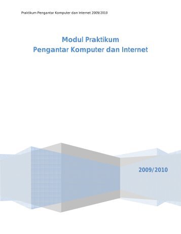 Modul Praktikum Pengantar Komputer dan Internet