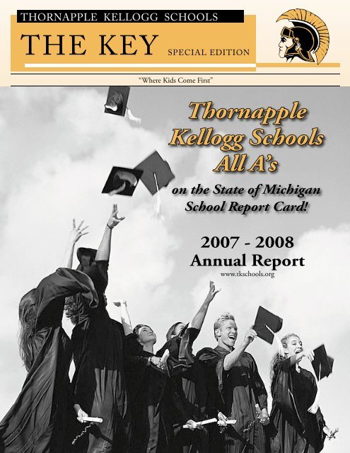 2007-08 Key Annual Report - Thornapple-Kellogg Schools