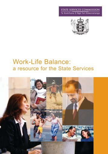 Work-Life Balance: - State Services Commission