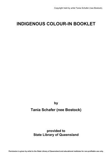 INDIGENOUS COLOUR-IN BOOKLET - State Library of Queensland