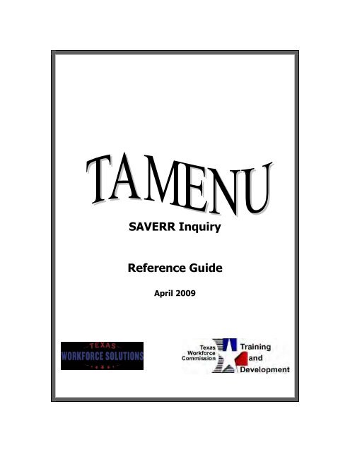TAMENU SAVERR Inquiry Reference Guide - Texas Workforce ...