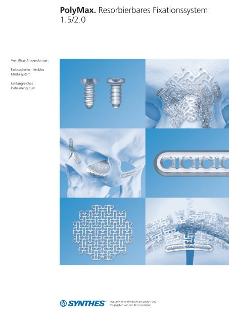 PolyMax. Resorbierbares Fixationssystem 1.5/2.0 - Synthes