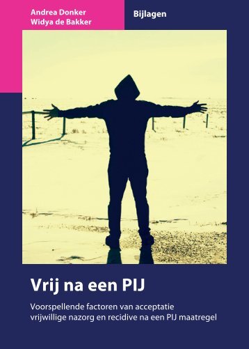 Vrij na een PIJ; voorspellende factoren van acceptatie - WODC