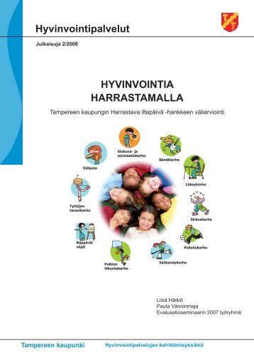 Hyvinvointia harrastamalla - Tampereen kaupunki