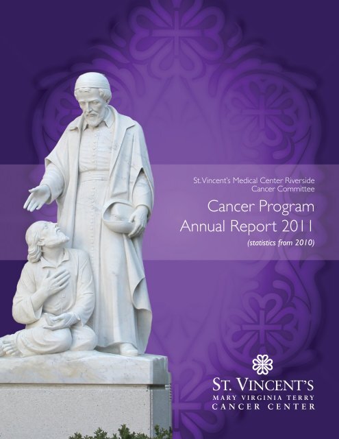 Cancer Program Annual Report 2011 - St. Vincent's Health System