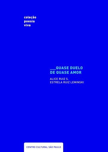 alice ruiz s. estrela ruiz leminski - Centro Cultural SÃ£o Paulo