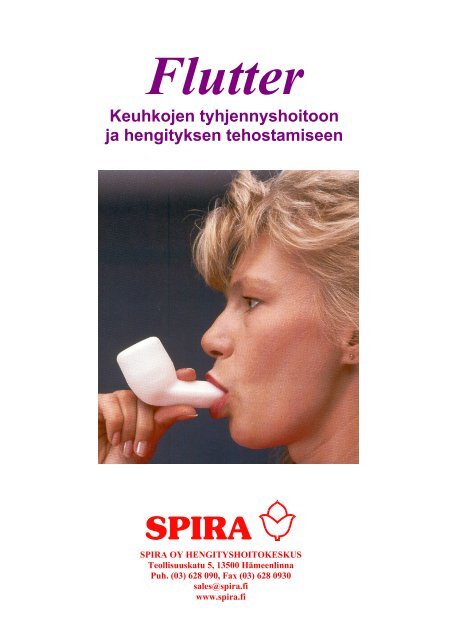 Keuhkojen tyhjennyshoitoon ja hengityksen tehostamiseen - Spira