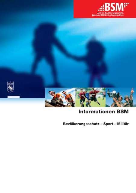 Informationen BSM 2013_dt.indd - Polizei - Kanton Bern