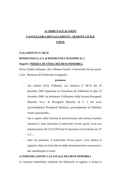 Al TRIBUNALE di UDINE CANCELLERIA DEI ... - Astagiudiziaria