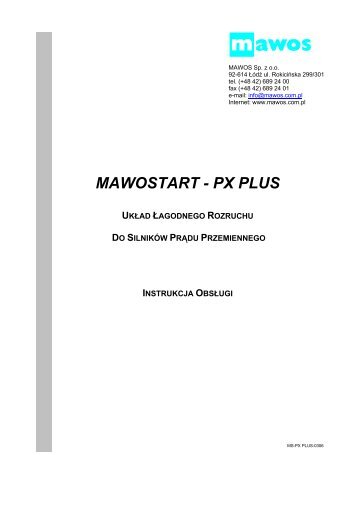 "MAWOSTART-PX - Plus" - instrukcja obsługi PL - MAWOS Sp. z o.o.