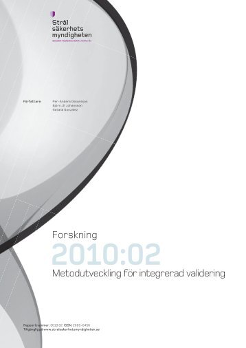 2010:02 Metodutveckling fÃ¶r integrerad validering