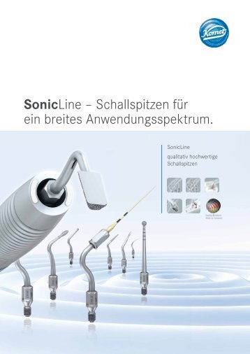 SonicLine – Schallspitzen für ein breites Anwendungsspektrum.