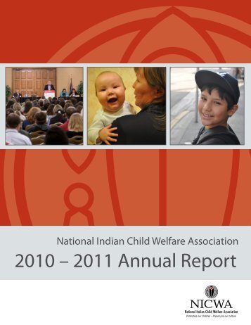 2011 Annual Report - National Indian Child Welfare Association