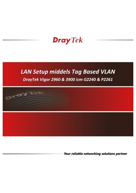 LAN Setup middels Tag Based VLAN - DrayTek