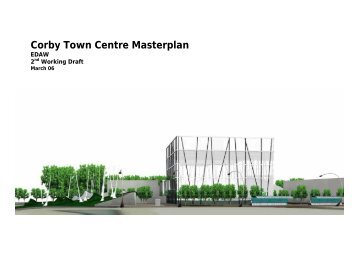 Corby Town Centre Masterplan - Amazon Web Services