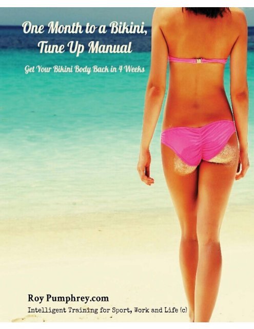 One Month To A Bikini, Tune Up Manual. - Roy Pumphrey.com