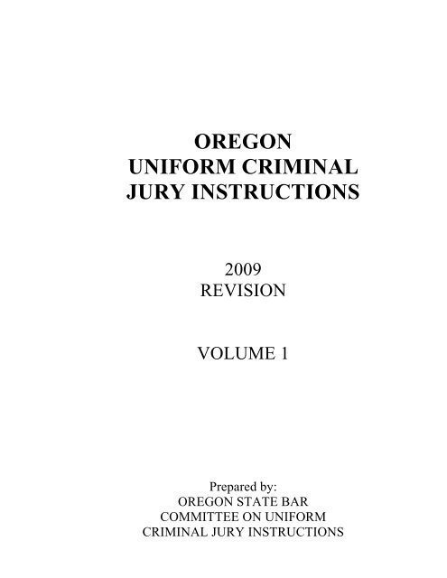 P:\CLE Publications\Books\UCrimJI\2009\Final ... - Oregon State Bar