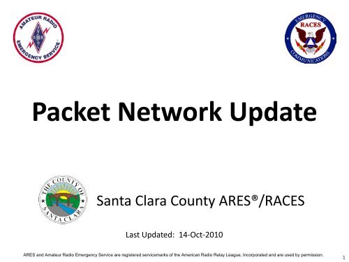 Packet Network Update - Santa Clara County Ares/Races
