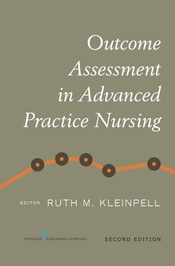 Ruth M. Kleinpell, PhD, RN-CS, FAAN, FAANP - Springer Publishing