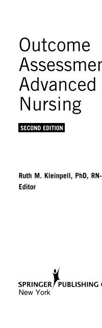 Ruth M. Kleinpell, PhD, RN-CS, FAAN, FAANP - Springer Publishing