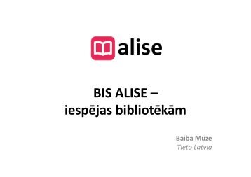 BIS ALISE â€“ iespÄ“jas bibliotÄ“kÄm - Academia